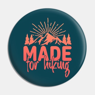 Made for Hiking Pin