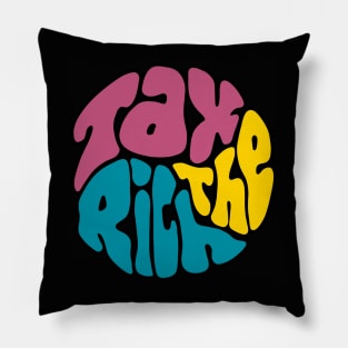 Tax The Rich Groovy Word Art Pillow