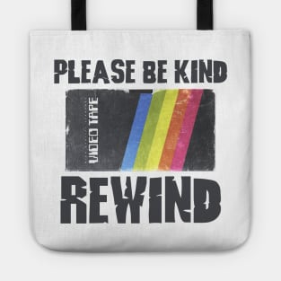 PLEASE BE KIND - REWIND #5 Tote