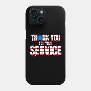 Thank You For Your Service 4th Of July Veterans Day Phone Case