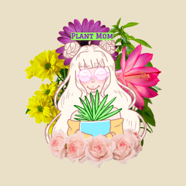Plant Mom Plant Mom TShirt TeePublic