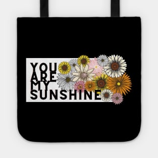 you are my sunshine Tote