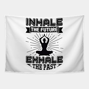 Inhale The Future Exhale The Past Tapestry