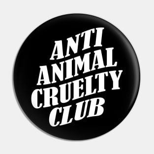 Animal Rescue - Anti Animal Cruelty Club w Pin