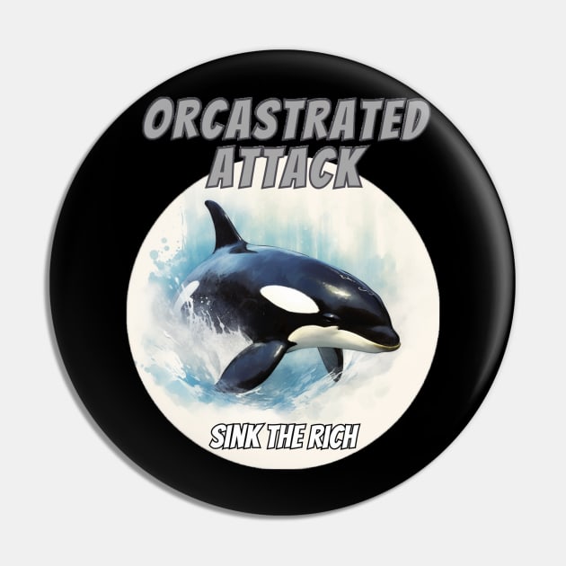 Orcastrated Attack Pin by Kary Pearson