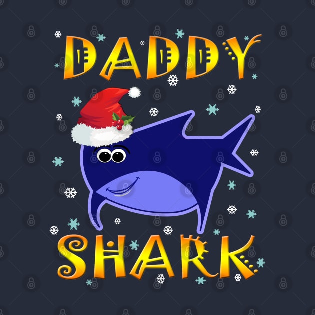 Christmas Daddy Shark Funny  Design Gift Idea by werdanepo