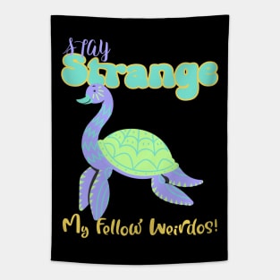 “ Stay Strange My Fellow Weirdos” Colorful Sea Cryptid Tapestry