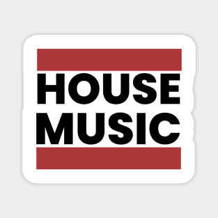 HOUSE MUSIC  - DMC Steez (black) Magnet
