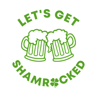 Let's Get Shamrocked St Patricks Day Tee T-Shirt