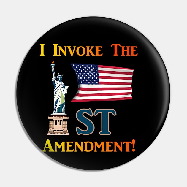 I Invoke the 1st Amendment! Pin by Captain Peter Designs