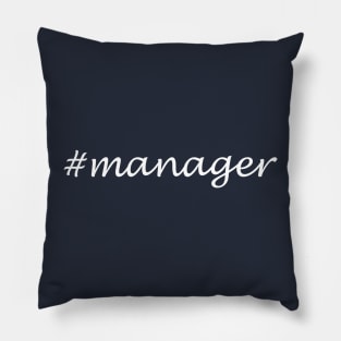 Manager Profession - Hashtag Design Pillow