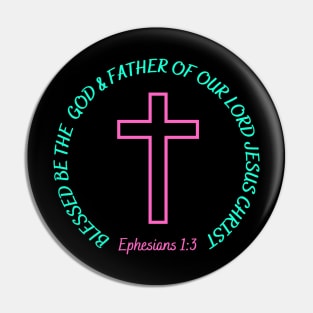 BLESSED BE THE GOD & FATHER OF OUR LORD JESUS CHRIST Pin
