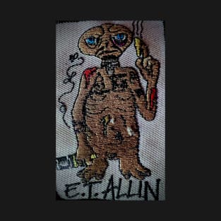 ET Allin T-Shirt