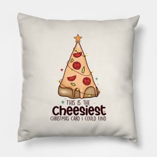 This Is The Cheesiest Christmas Card I Could Find Pillow