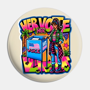 Retro Fashion Woman in politics - Her Vote her Voice Pin