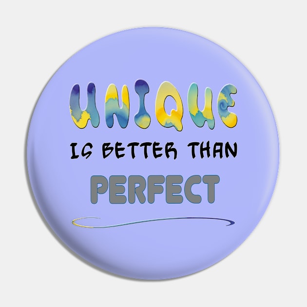 Unique is better than perfect Pin by Moxis Watercolor