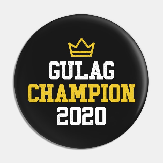 Gulag Champion 2020 Pin by PlantSlayer