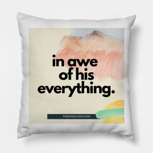 In awe Pillow