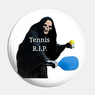 Pickleball is taking over tennis. Tennis R.I.P. Pin