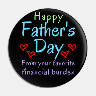 Happy Father's Day from your Favorite Financial Burden Pin