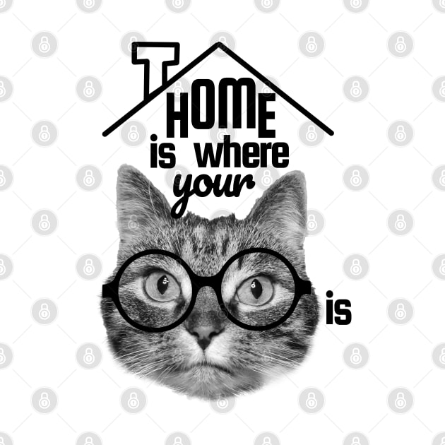 Home is where your cat is, cute cat design by Purrfect