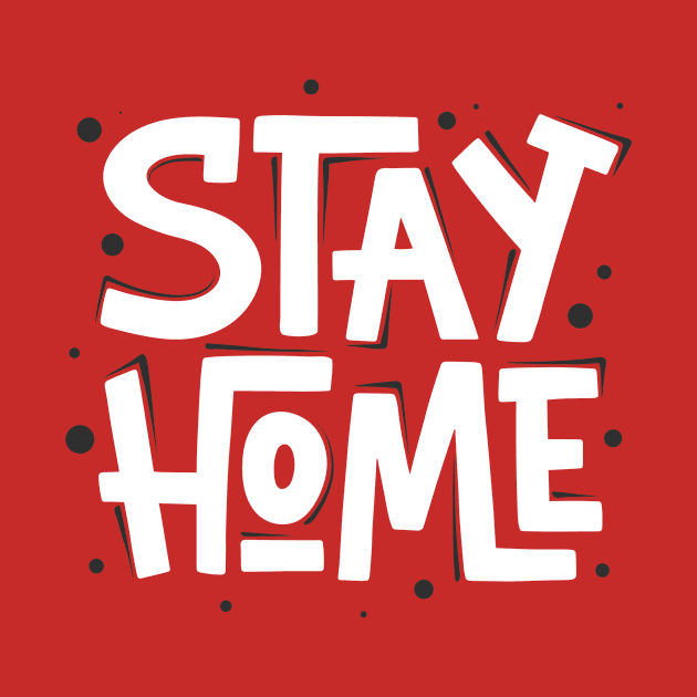 Stay Home | Quarantine 2021 Funny by Shifted Time