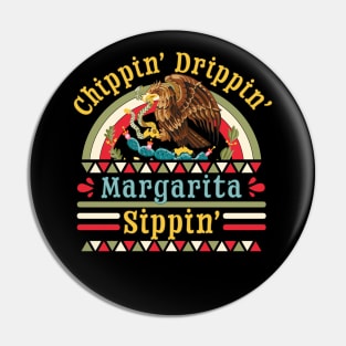 Chippin Dippin and Margarita Sippin Cinco De Mayo Drinking Pin