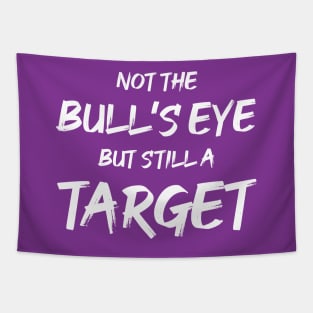 Not the Bullseye but Still a Target | Quotes | Purple Tapestry