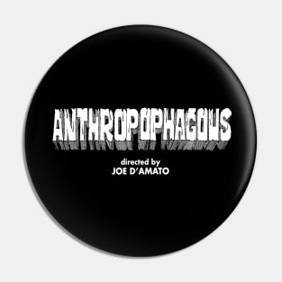 Antropophagus Pin