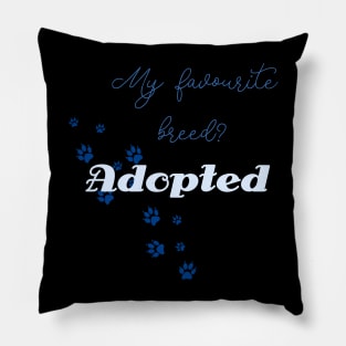 Adopt a friend Pillow