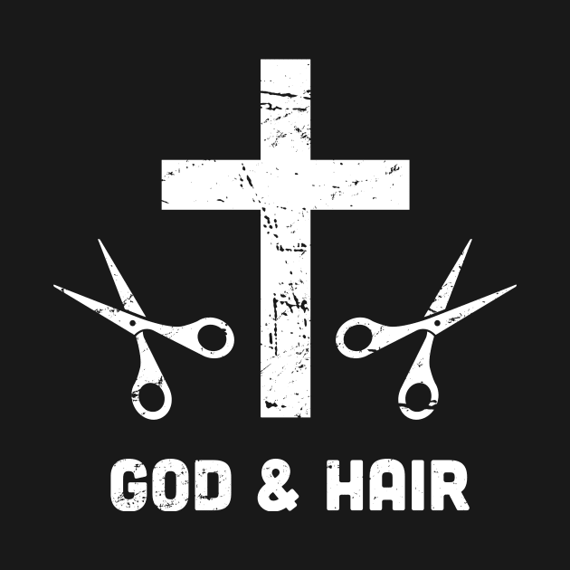 God & Hair | Funny Christian Hair Stylist by MeatMan