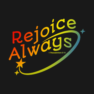 Rejoice Always Bible-Religious T-Shirt