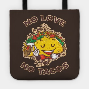 No Love No Tacos for mexican food lovers Tote
