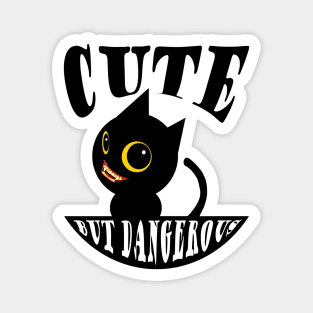 OG CAT - Cute But Dangerous Magnet