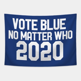 Vote blue no matter who 2020 Tapestry