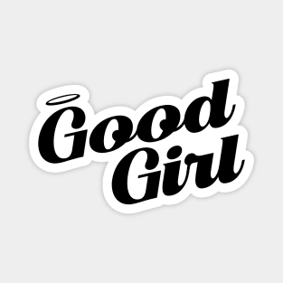 GOOD GIRL - front/back print Magnet