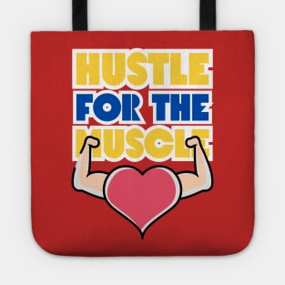 Hustle For The Muscle, heart Arms Tote