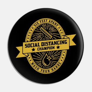 Social Distancing Champion Pin