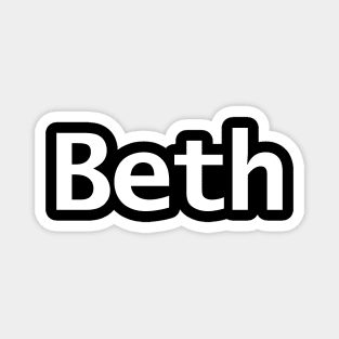 Beth Minimal Typography White Text Magnet