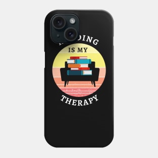 Reading Is My Therapy Phone Case