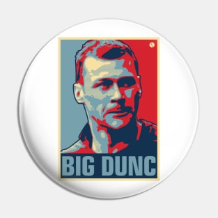 Big Dunc Pin