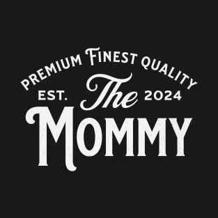 The Mommy est 2024 T-Shirt