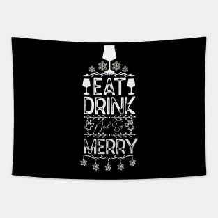 Funny Christmas Event Drinking Saying - Eat Drink and Be Merry - Christmas Party Funny Gift Tapestry