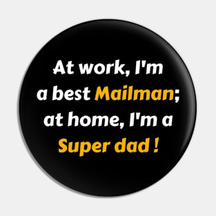 Mailman super dad gift Pin