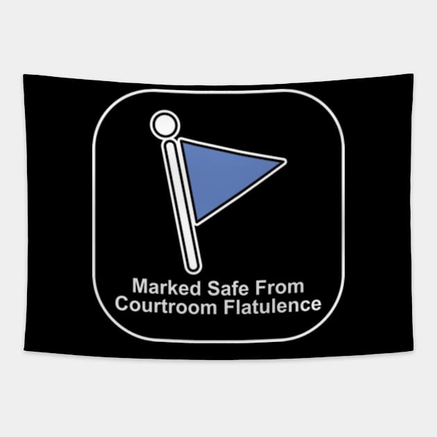 Marked Safer from Courtroom Flatulence Tapestry by JAC3D