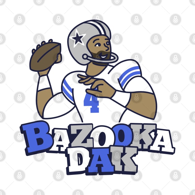 Bazooka Dak Prescott Cowboys by Carl Cordes