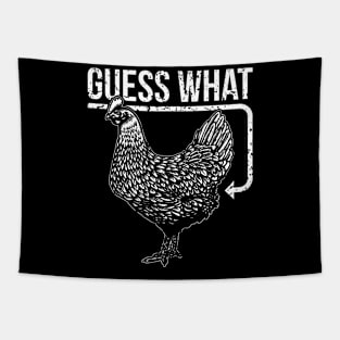 Guess What Chicken Butt Tapestry