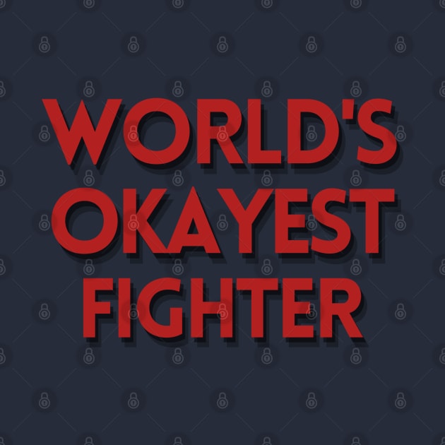 World's Okayest Fighter - DND by CursedContent