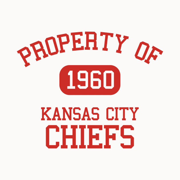 Property of Kansas City Chiefs by Funnyteesforme