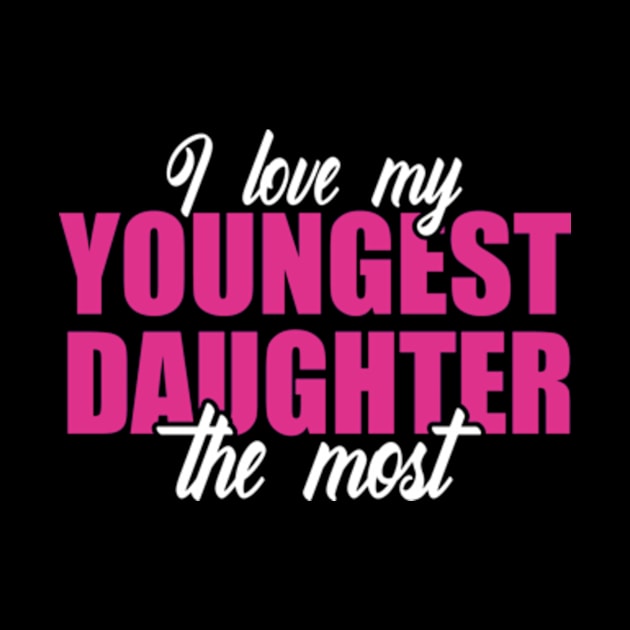 I Love My Youngest Daughter The Most by David Brown